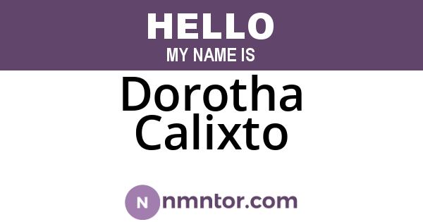 Dorotha Calixto