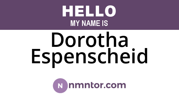 Dorotha Espenscheid