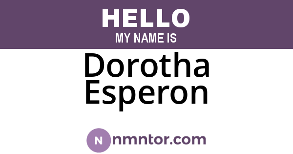 Dorotha Esperon