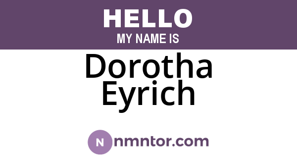 Dorotha Eyrich