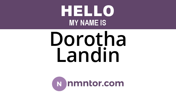Dorotha Landin