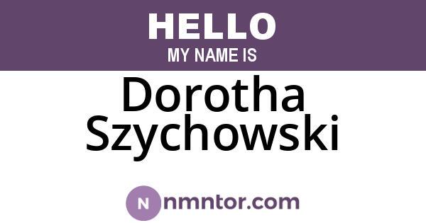 Dorotha Szychowski