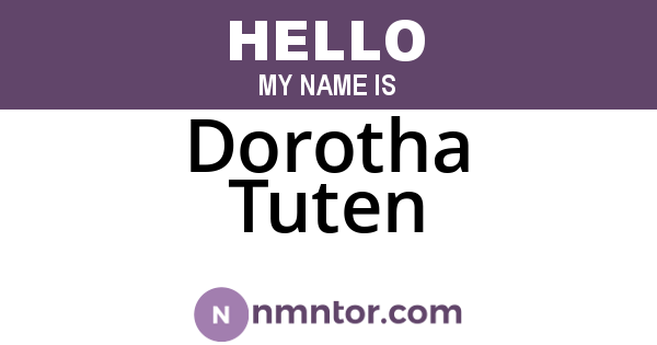 Dorotha Tuten