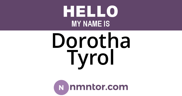 Dorotha Tyrol