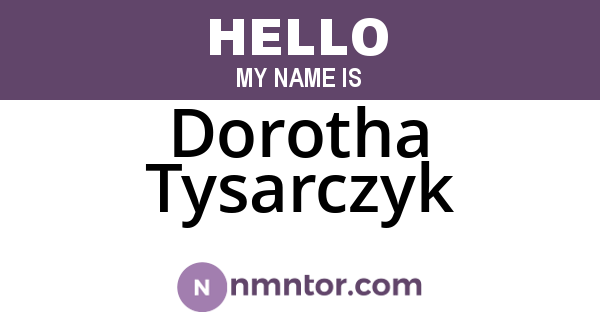 Dorotha Tysarczyk