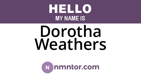 Dorotha Weathers
