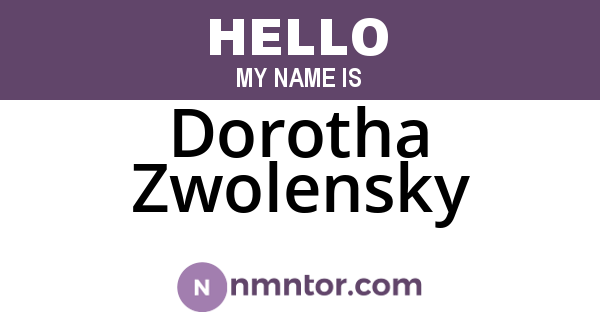 Dorotha Zwolensky