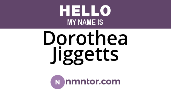 Dorothea Jiggetts