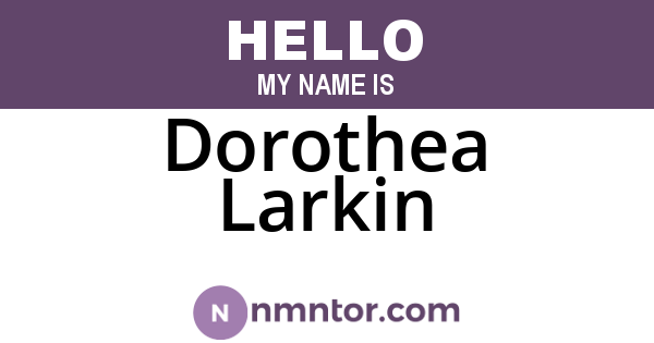 Dorothea Larkin