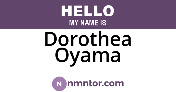Dorothea Oyama