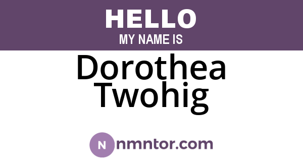 Dorothea Twohig