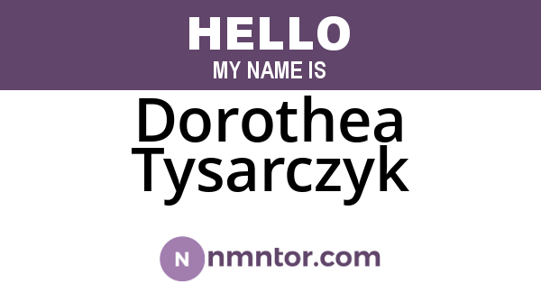 Dorothea Tysarczyk