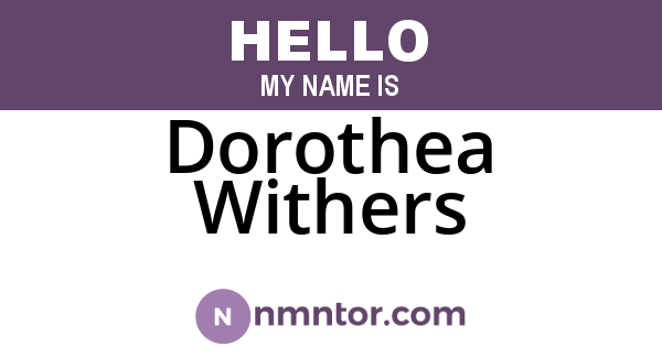 Dorothea Withers