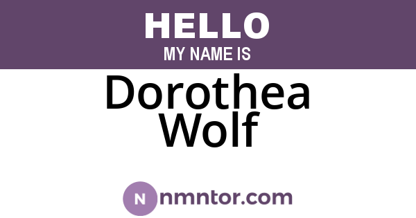 Dorothea Wolf
