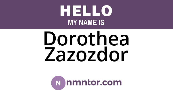 Dorothea Zazozdor
