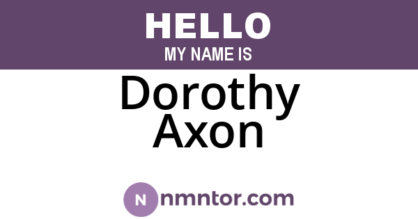 Dorothy Axon