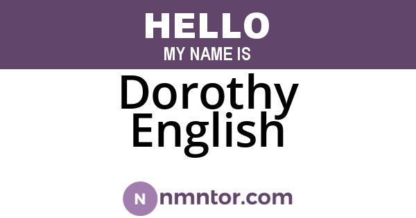 Dorothy English