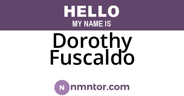 Dorothy Fuscaldo