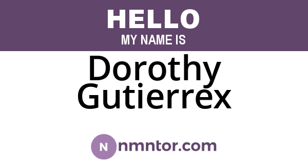 Dorothy Gutierrex