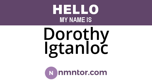 Dorothy Igtanloc