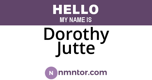 Dorothy Jutte