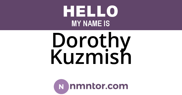 Dorothy Kuzmish