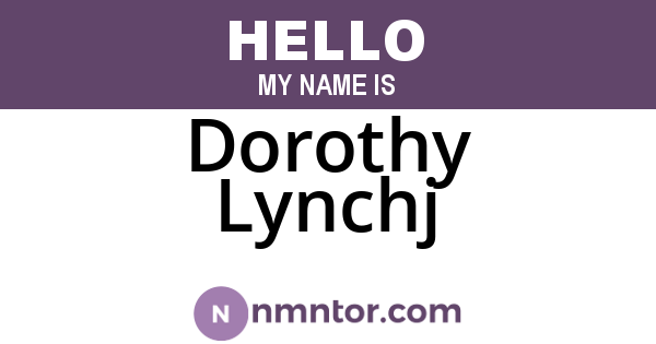 Dorothy Lynchj