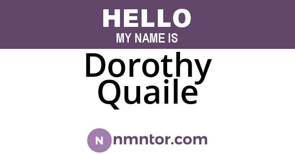 Dorothy Quaile