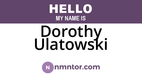Dorothy Ulatowski