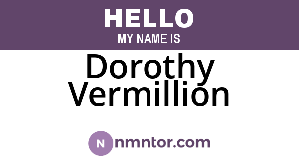 Dorothy Vermillion