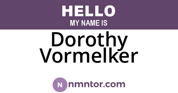 Dorothy Vormelker