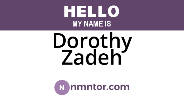Dorothy Zadeh