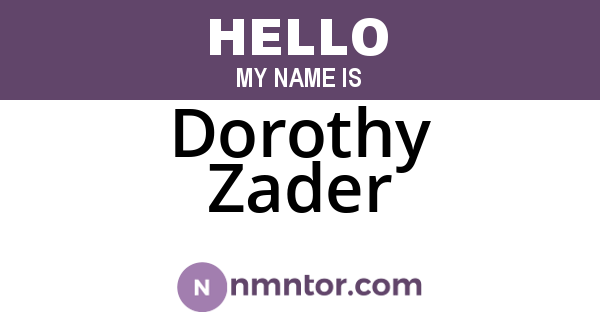 Dorothy Zader