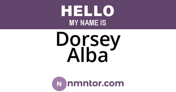 Dorsey Alba