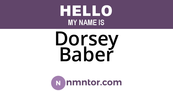 Dorsey Baber