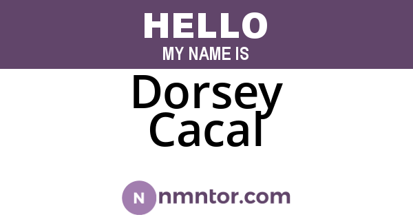 Dorsey Cacal