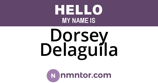 Dorsey Delaguila