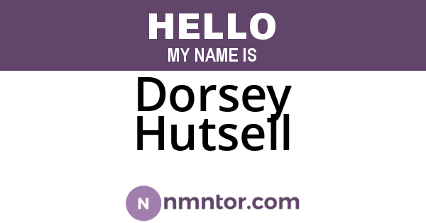 Dorsey Hutsell