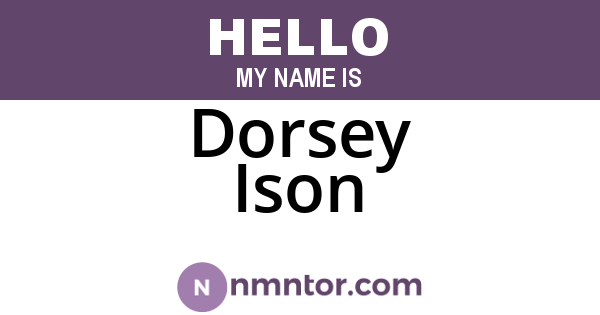 Dorsey Ison