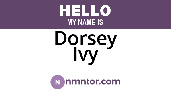 Dorsey Ivy
