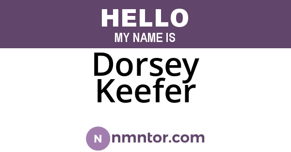 Dorsey Keefer