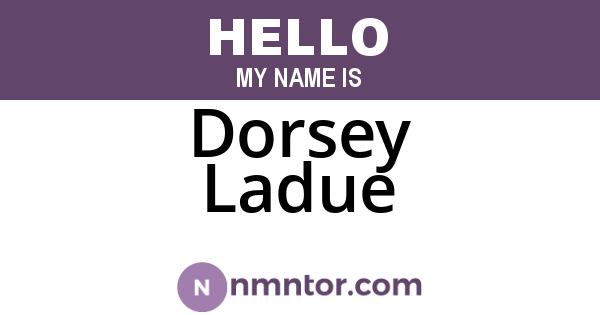 Dorsey Ladue