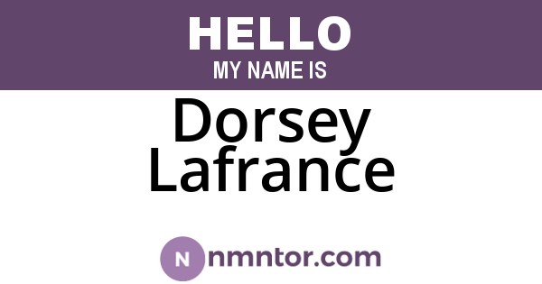 Dorsey Lafrance