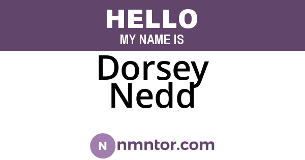 Dorsey Nedd