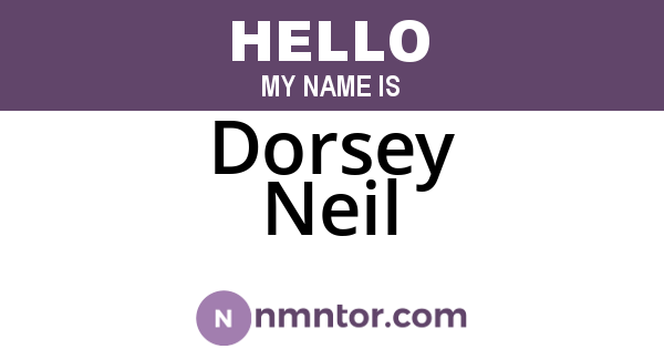 Dorsey Neil