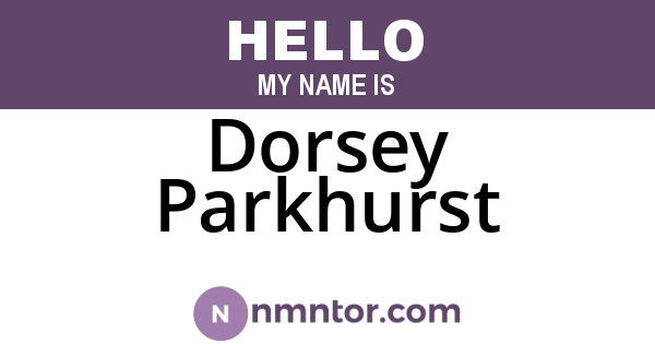 Dorsey Parkhurst
