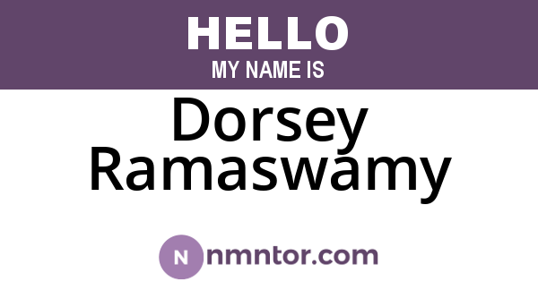 Dorsey Ramaswamy