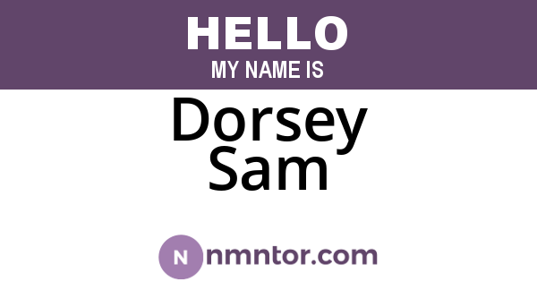 Dorsey Sam