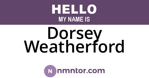 Dorsey Weatherford