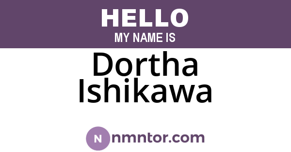 Dortha Ishikawa